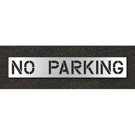RAE Pavement Stencil, Message, No Parking, 12 in Character Height, Highway Gothic Font, Polyethylene