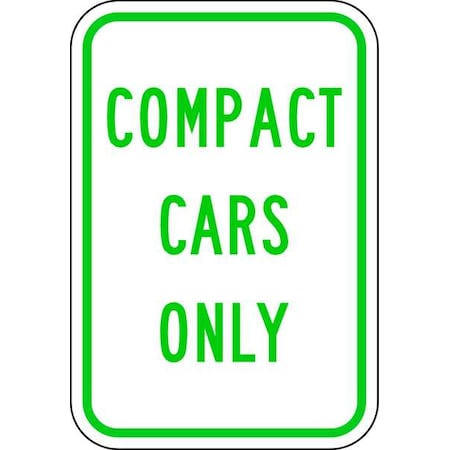 LYLE Compact Car Parking Sign, 18" x 12, LR7-77-GW-12HA