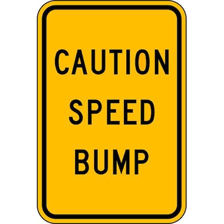 LYLE Speed Bump Traffic Sign, 18 in H, 12 in W, Aluminum, Vertical Rectangle, English, TR-035-12HA
