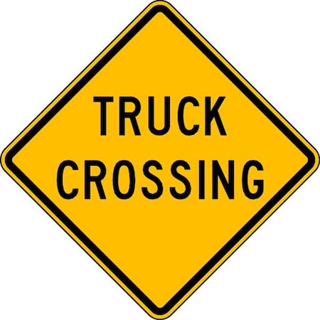 LYLE Truck Crossing Traffic Sign, 24 in H, 24 in W, Aluminum, Diamond, English, W11-10TC-24DA