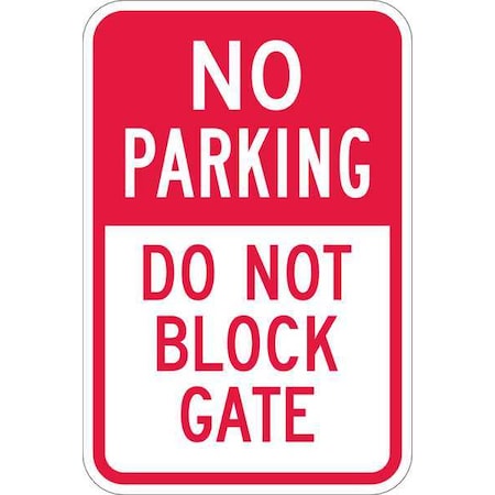 LYLE Gate No Parking Sign, 18" x 12, T1-1096-HI_12x18