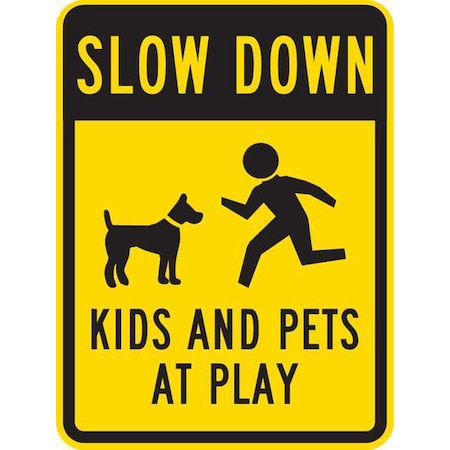 LYLE Kids and Pets at Play Traffic Sign, 24 in H, 18 in W, Aluminum, Vertical Rectangle, T1-1027-EG_18x24