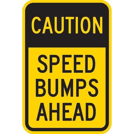 LYLE Speed Bump Traffic Sign, 18 in H, 12 in W, Aluminum, Vertical Rectangle, English, T1-1028-HI_12x18