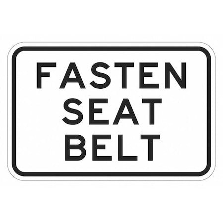 LYLE Buckle Up Traffic Sign, 12 in H, 18 in W, Aluminum, Horizontal Rectangle, English, T1-1207-EG_18x12