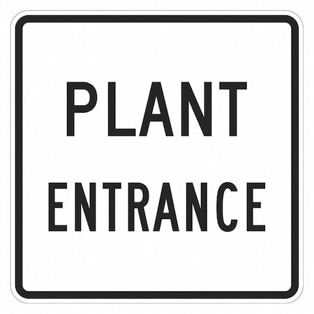 LYLE Plant Entrance Sign For Parking Lots, 24 in H, 24 in W, Aluminum, Square, T1-1925-EG_24x24