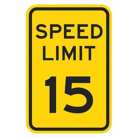 LYLE Speed Limit Warning Traffic Sign, 18 in H, 12 in W, Aluminum, Vertical Rectangle, T1-5016-DG_12x18