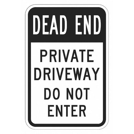 LYLE Private Drive & Road Traffic Sign, 18 in H, 12 in W, Aluminum, Vertical Rectangle, T1-1869-EG_12x18