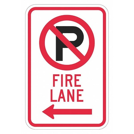 LYLE Fire Lane Parking Sign, 18 in Height, 12 in Width, Aluminum, Vertical Rectangle, English