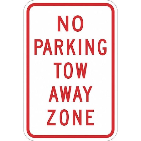 LYLE No Parking Tow Away Zone Sign, 18" x 12, T1-1153-DG_12x18
