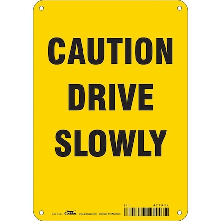 CONDOR Traffic Sign, 10 in H, 7 in W, Aluminum, Horizontal Rectangle, English, 477R21