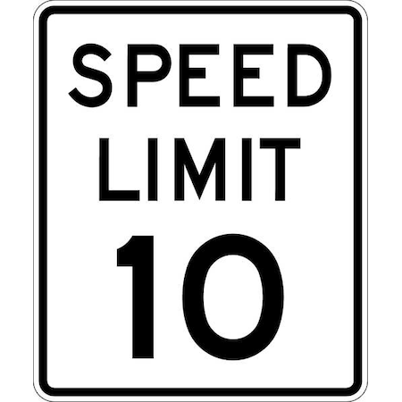 LYLE Speed Limit 10 Traffic Sign, 24 in H, 18 in W, Aluminum, Vertical Rectangle, R2-1-10-18DA